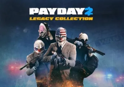 Payday 2 - Legacy Collection