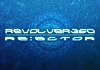 Revolver360 Re:actor