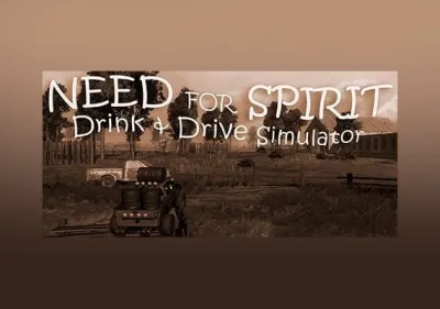 Need for Spirit: Drink & Drive Simulator