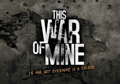 This War of Mine
