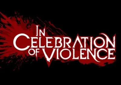 In Celebration of Violence