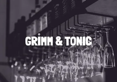 Grimm and Tonic