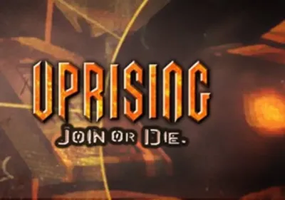 Uprising: Join or Die