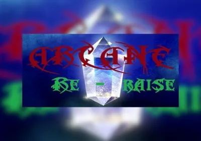 Arcane RERaise