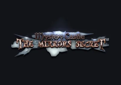 Mystery Castle: The Mirror's Secret