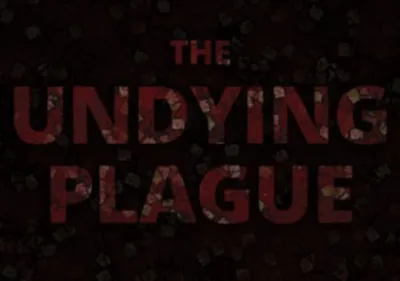 The Undying Plague