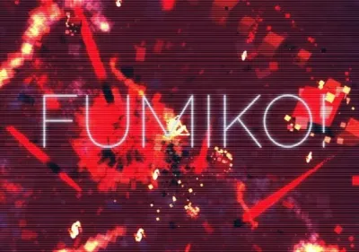 Fumiko!