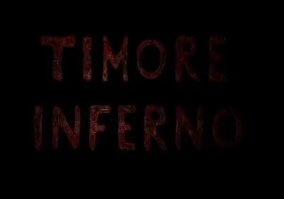Timore Inferno
