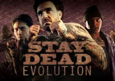 Stay Dead Evolution