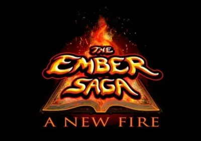 The Ember Saga: A New Fire