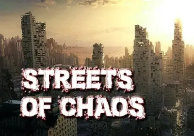 Streets of Chaos
