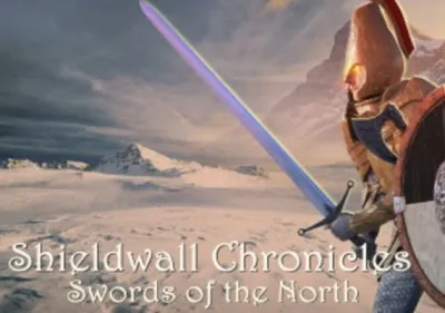Shieldwall Chronicles: Swords of the North