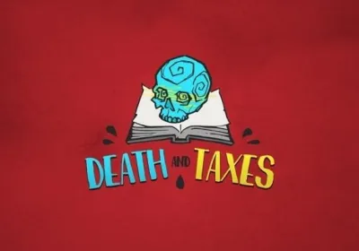 Death and Taxes