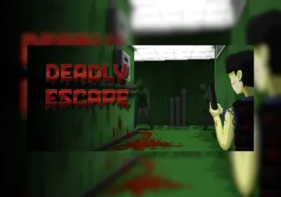 Deadly Escape