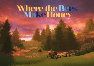 Where the Bees Make Honey