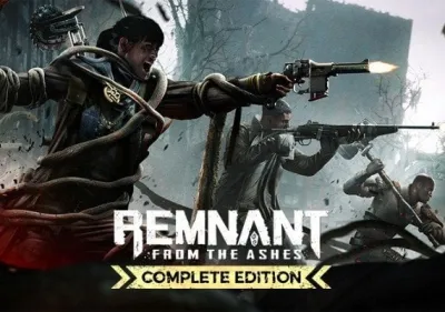 Remnant: From the Ashes Complete Edition