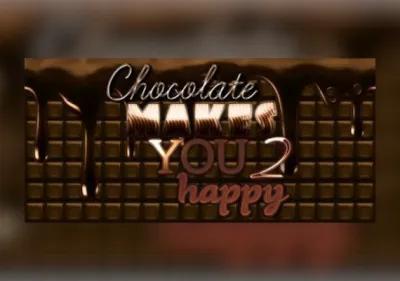 Chocolate makes you happy 2