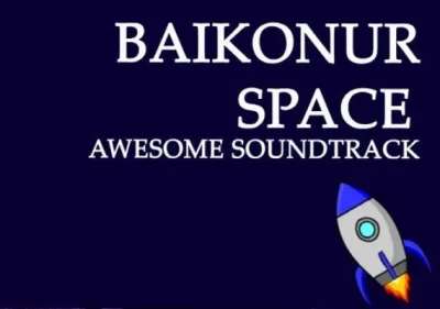 Baikonur Space - Awesome Soundtrack DLC