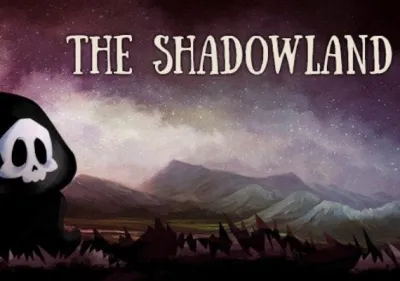 The Shadowland