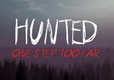 Hunted: One Step Too Far