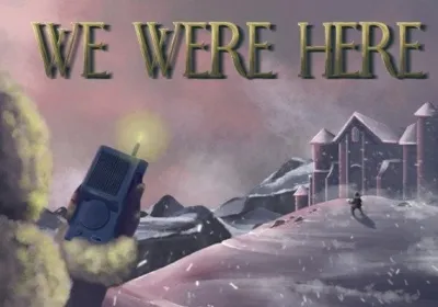 We Were Here