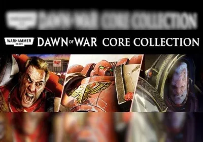 Warhammer 40,000: Dawn of War - Core Collection
