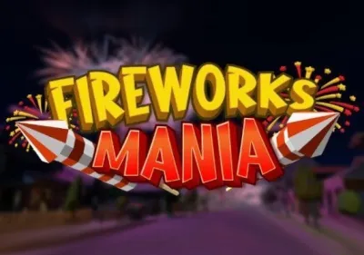 Fireworks Mania: An Explosive Simulator