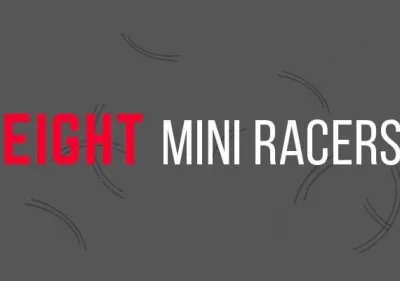 Eight Mini Racers