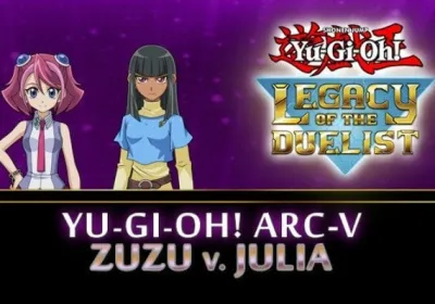 Yu-Gi-Oh!: ARC-V Zuzu v. Julia DLC