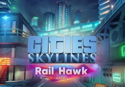Cities: Skylines - Rail Hawk Radio DLC