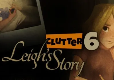 Clutter VI: Leigh's Story