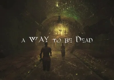 A Way To Dead