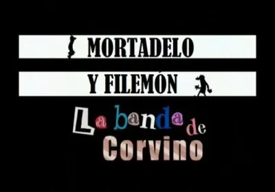 Mortadelo y Filemón: La banda Corvino