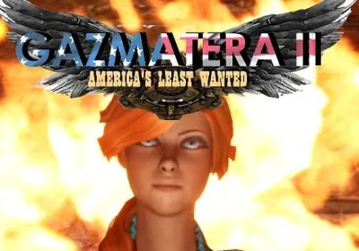 Gazmatera 2: America's Least Wanted