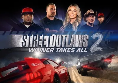 Street Outlaws 2: Winner Takes All