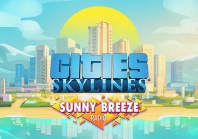Cities: Skylines - Sunny Breeze Radio DLC