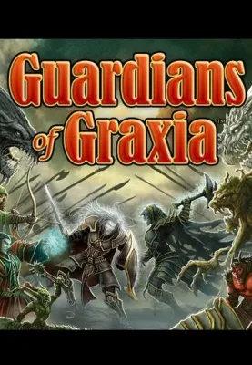 Guardians of Graxia