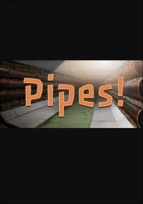 Pipes!