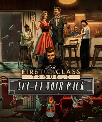 First Class Trouble Sci-Fi Noir Pack (DLC)
