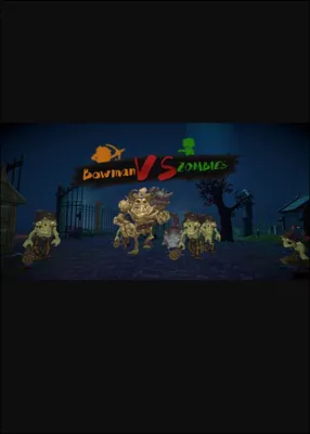 Bowman VS Zombies