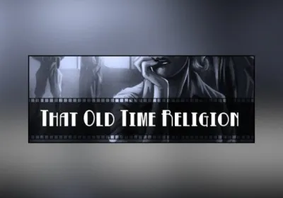 Deadlands Noir: That Old Time Religion