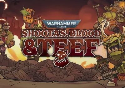 Warhammer 40,000: Shootas, Blood & Teef