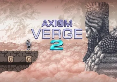 Axiom Verge 2