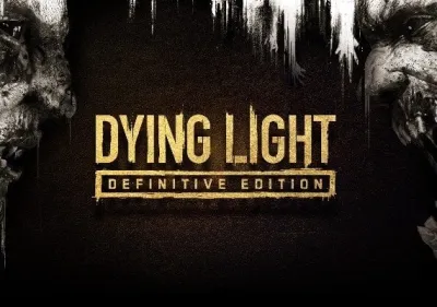 Dying Light Definitive Edition