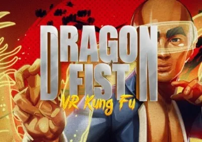 Dragon Fist: VR Kung Fu