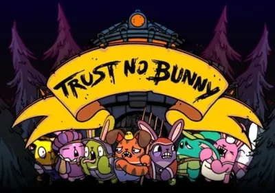 Trust No Bunny