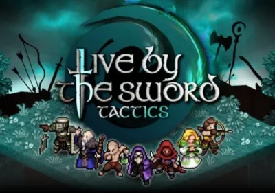 Live by the Sword: Tactics