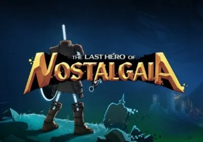 The Last Hero of Nostalgaia