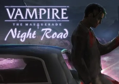 Vampire: The Masquerade - Night Road