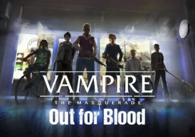 Vampire: The Masquerade - Out for Blood